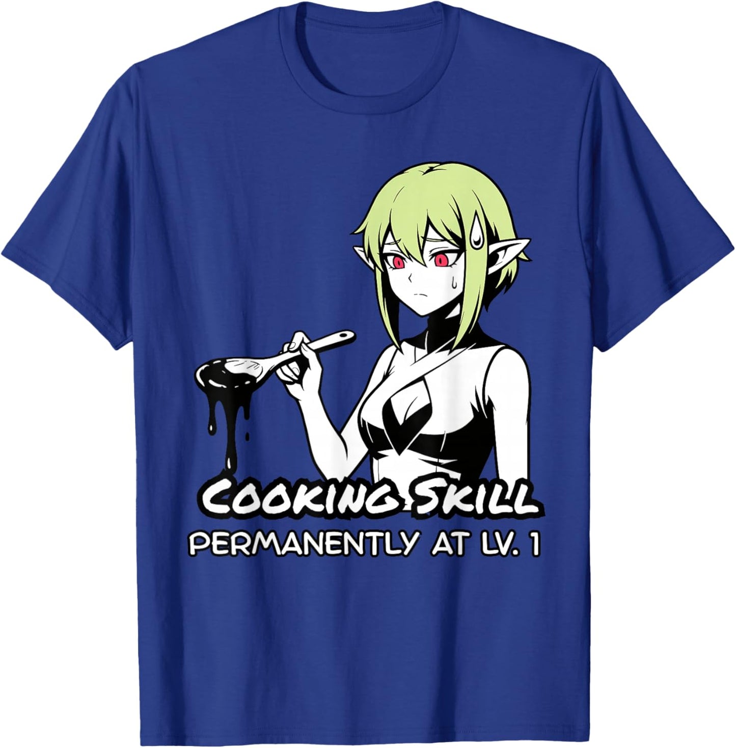 Cooking Skill Permanently LV1 Anime Waifu Art T-Shirt - T-Shirt | Royal