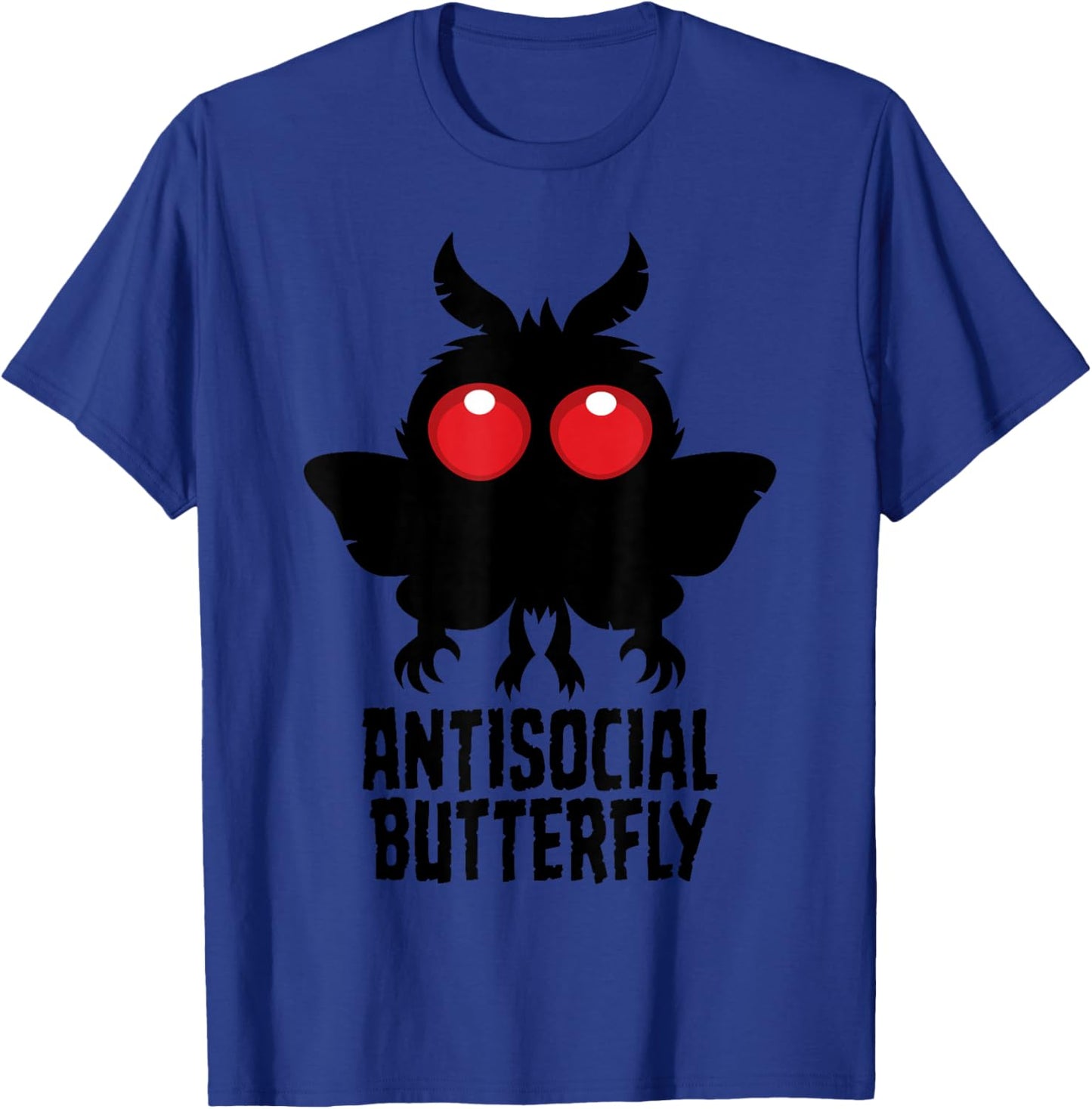 Antisocial Butterfly Mothman Cryptid with Big Red Eyes T-Shirt - T-Shirt | Royal