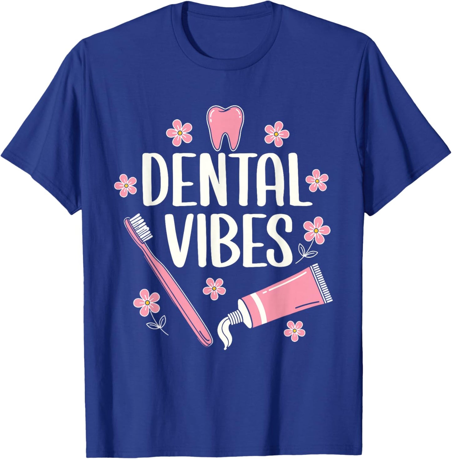Dental Assistant Vibes Funny Retro Dentist Hygienist Teeth T-Shirt - T-Shirt | Royal