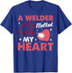 A Welder Melted My Heart Funny Welding Lover Women Novelty T-Shirt - T-Shirt | Royal
