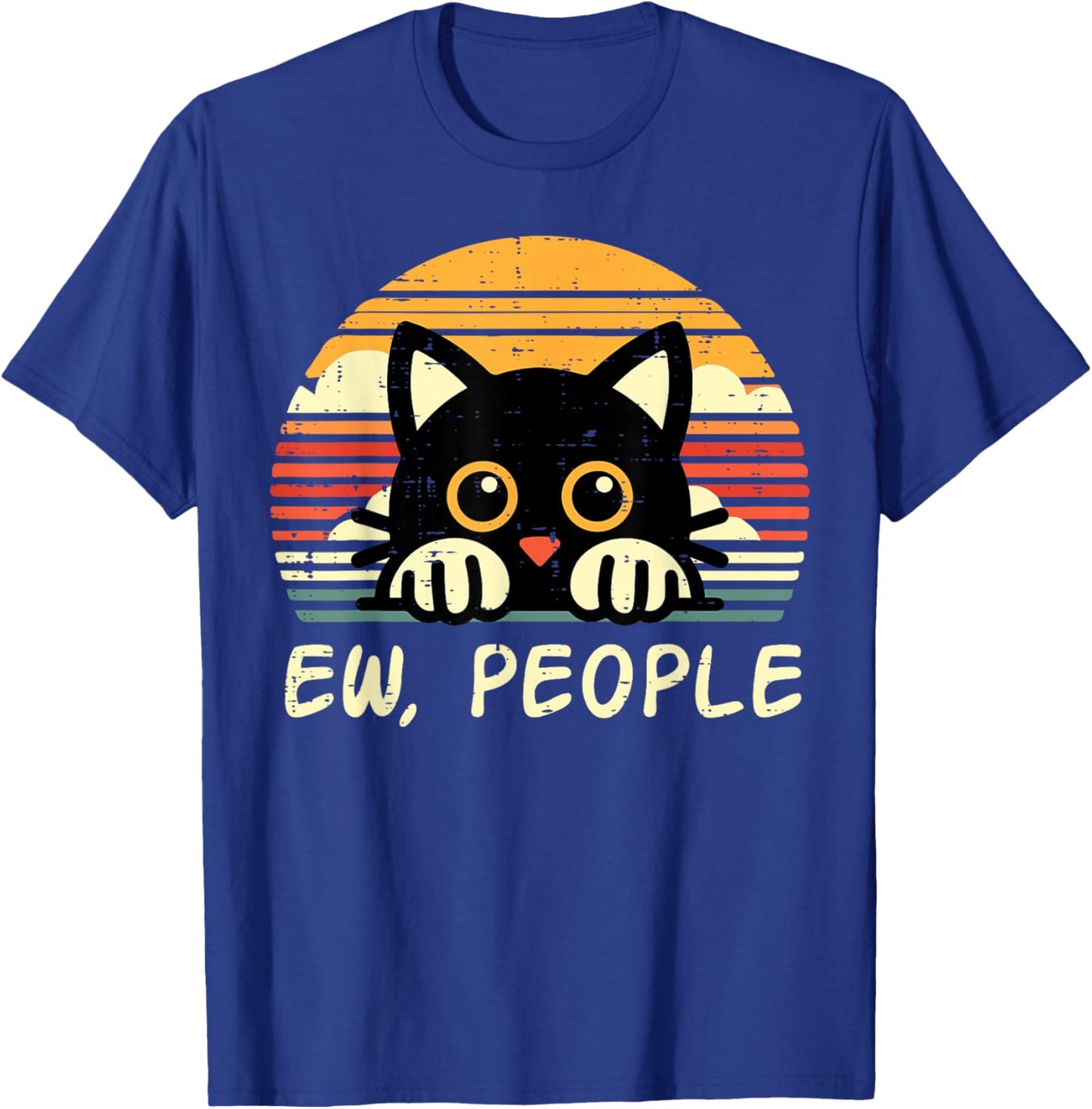 Black Cat Eww People Funny Introvert Meme Women Men Kids T-Shirt - T-Shirt | Royal