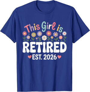 This Girl is Retired Est. 2026 Floral Retirement T-Shirt - T-Shirt | Royal