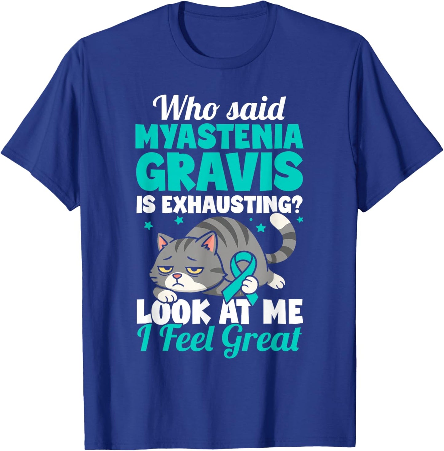 Funny Myasthenia Gravis Warrior T-Shirt - T-Shirt | Royal