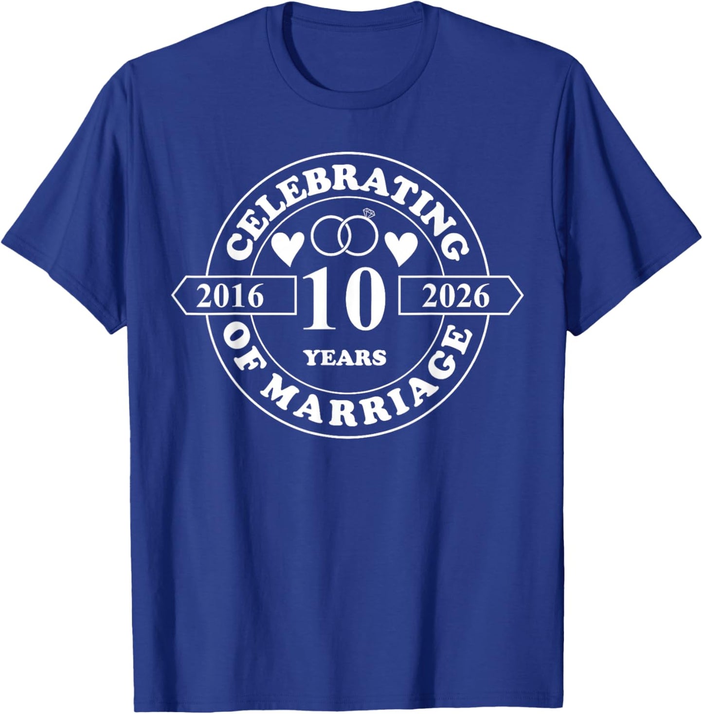 10th Wedding Anniversary 10 Years of Marriage Married Couple T-Shirt - T-Shirt | Royal