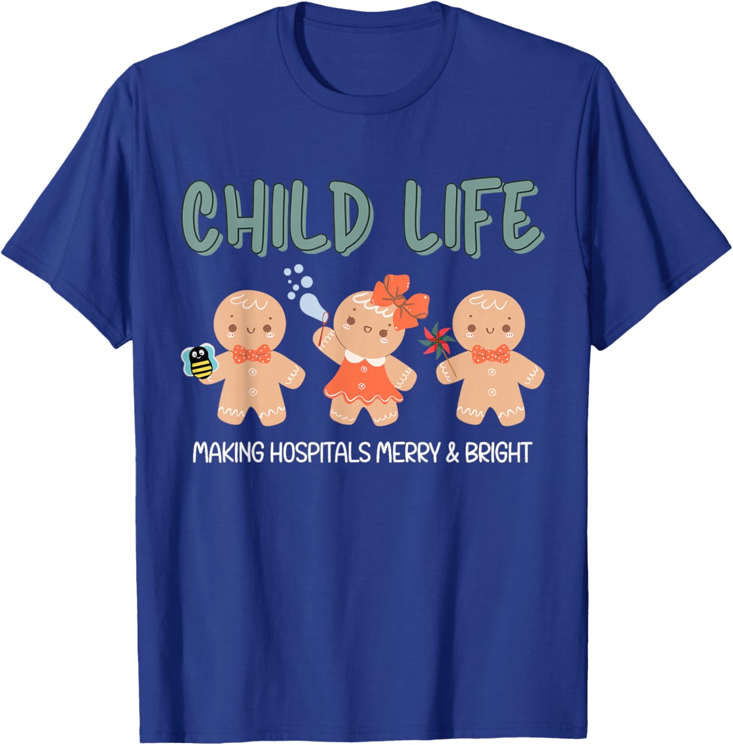 Christmas Child Life Specialist Gingerbread CLS CCLS Therapy T-Shirt - T-Shirt | Royal