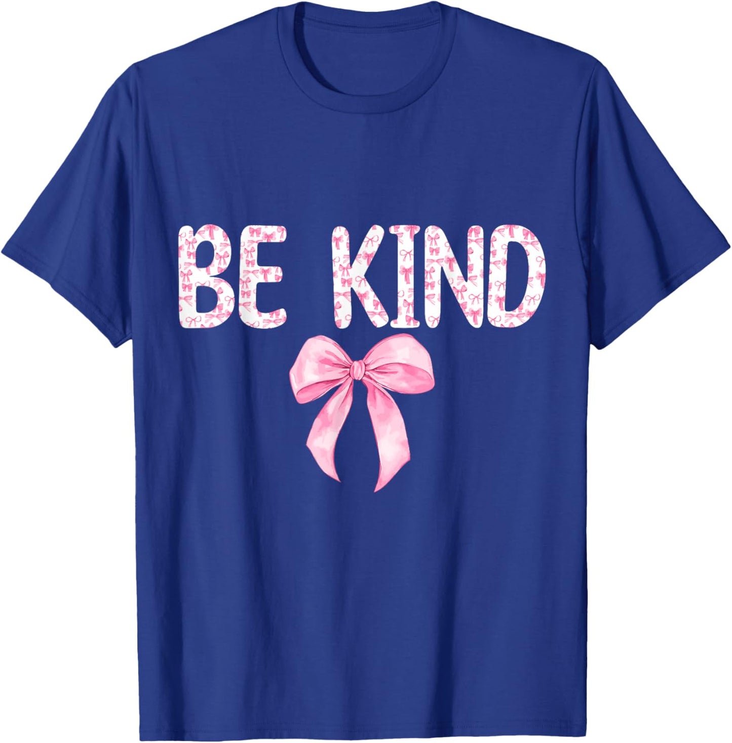 Be Kind Pink Bow Women Girls Kids Toddler Positive Kindness T-Shirt - T-Shirt | Royal