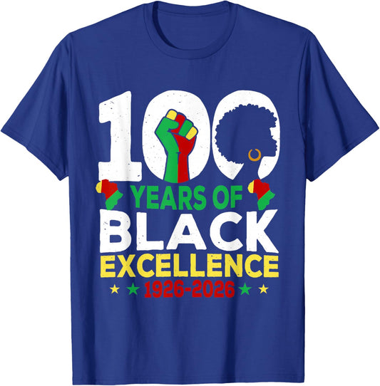 100 Years of Black Excellence Centennial Black History Month T-Shirt - T-Shirt | Royal