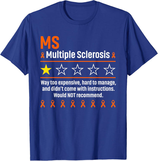 Multiple Sclerosis MS Awareness 2026 Not Recommend One Star T-Shirt - T-Shirt | Royal