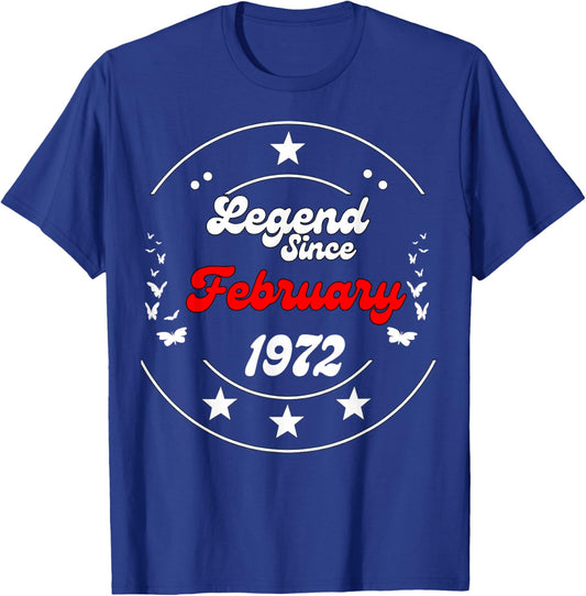 February 1972 Birthday Legend Man Boy Since February 1972 T-Shirt - T-Shirt | Royal