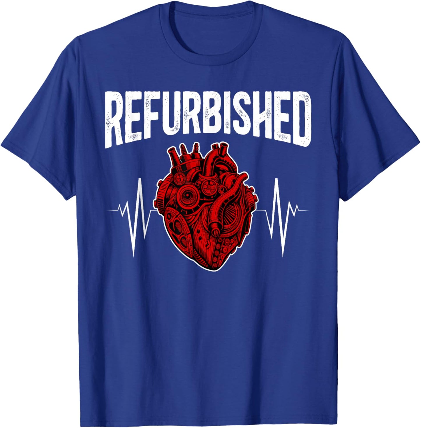 Refurbished Post Open Heart Surgery Survivor Bypass Surgery T-Shirt - T-Shirt | Royal