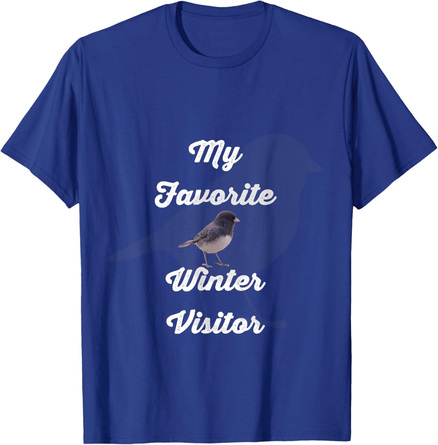 Dark Eyed Junco Bird : Backyard Birding T-Shirt - T-Shirt | Royal