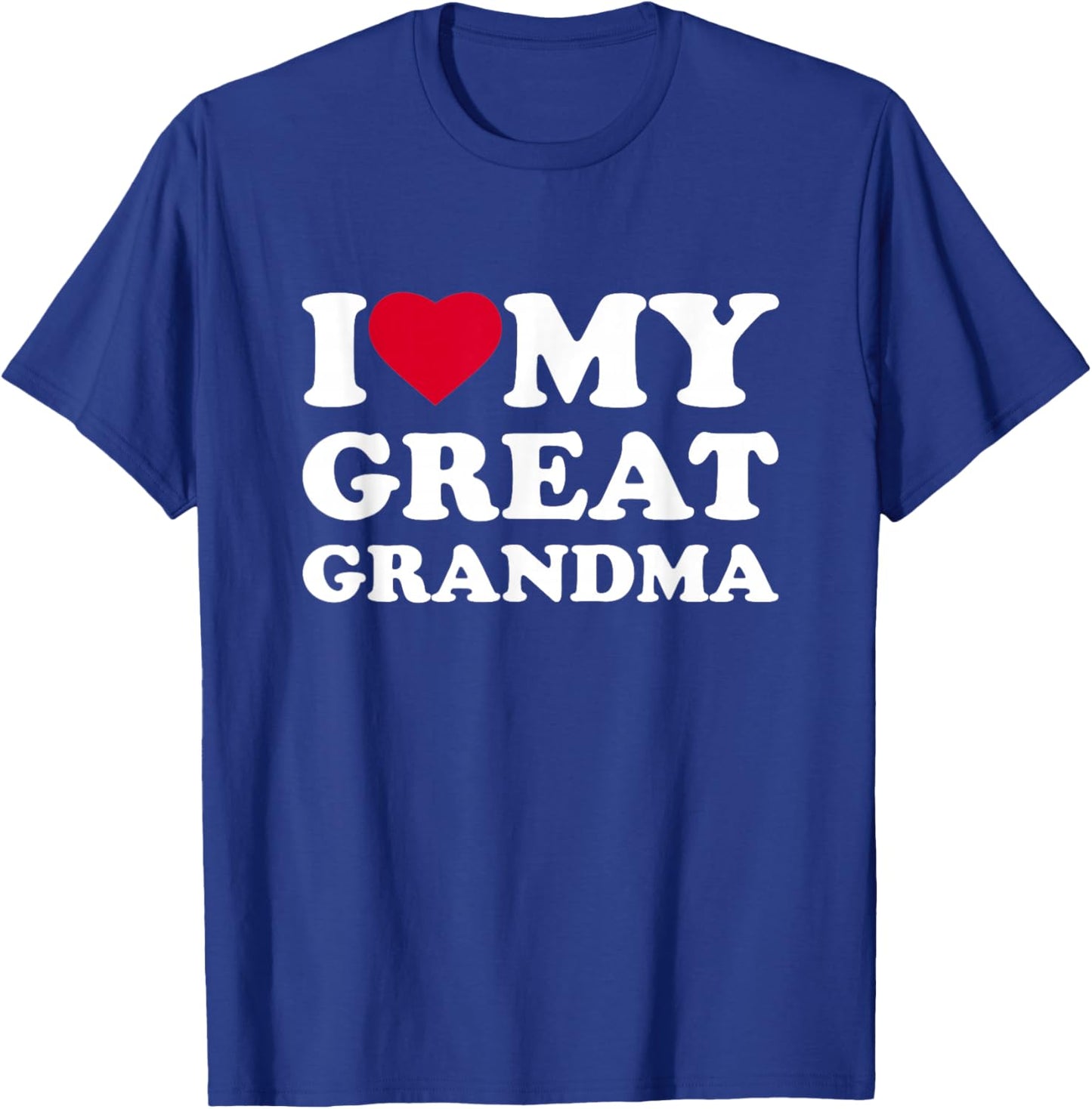 I Love My Great Grandma Heart Family Grandma T-Shirt - T-Shirt | Royal