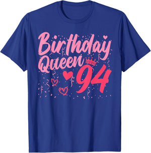 Birthday Queen 94 Years Old Ladies Cute 94th Birthday Women T-Shirt - T-Shirt | Royal