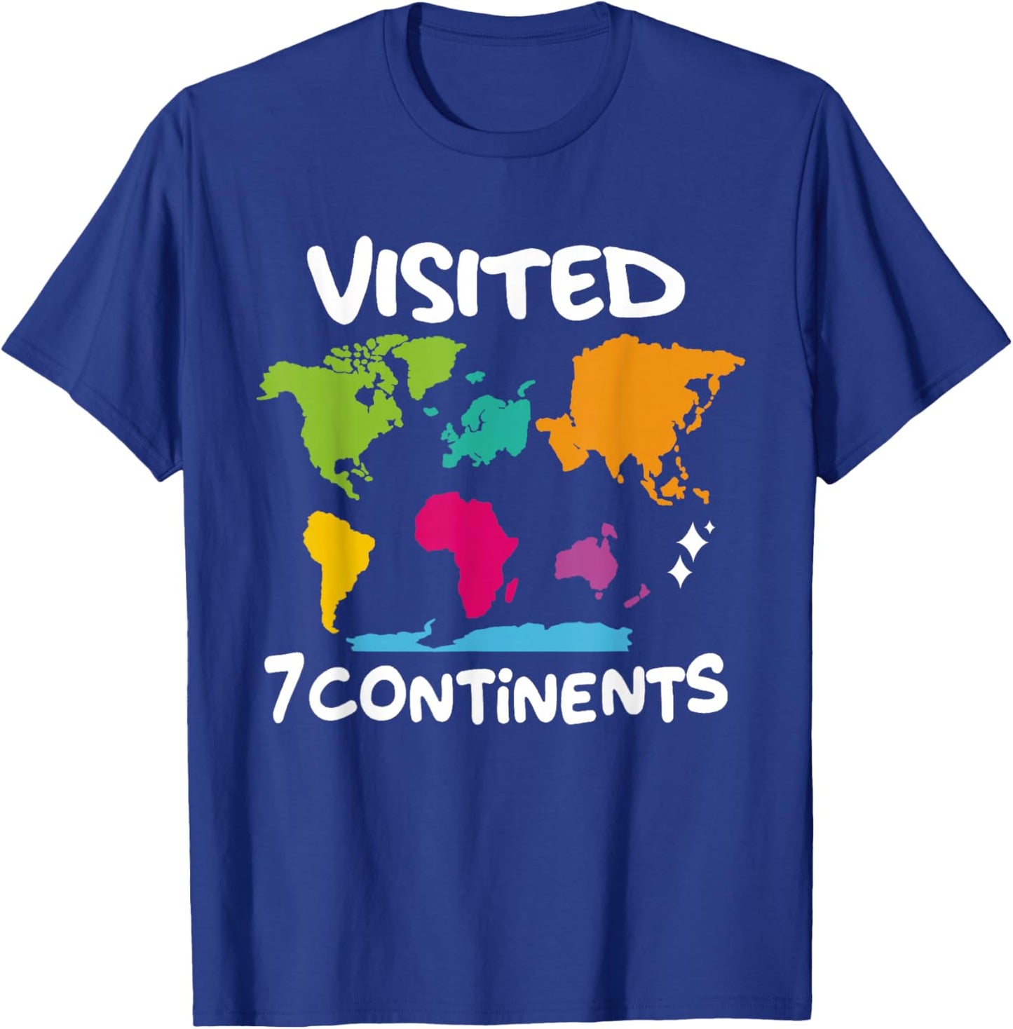 Visited 7 Continents Explored Colorful World Map Travel T-Shirt - T-Shirt | Royal