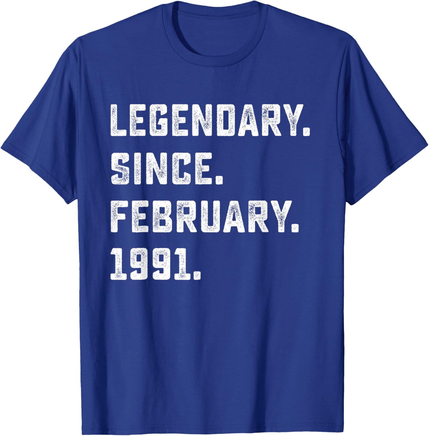 35th Birthday Gift Legendary Since February 1991 35 Yrs Old T-Shirt - T-Shirt | Royal