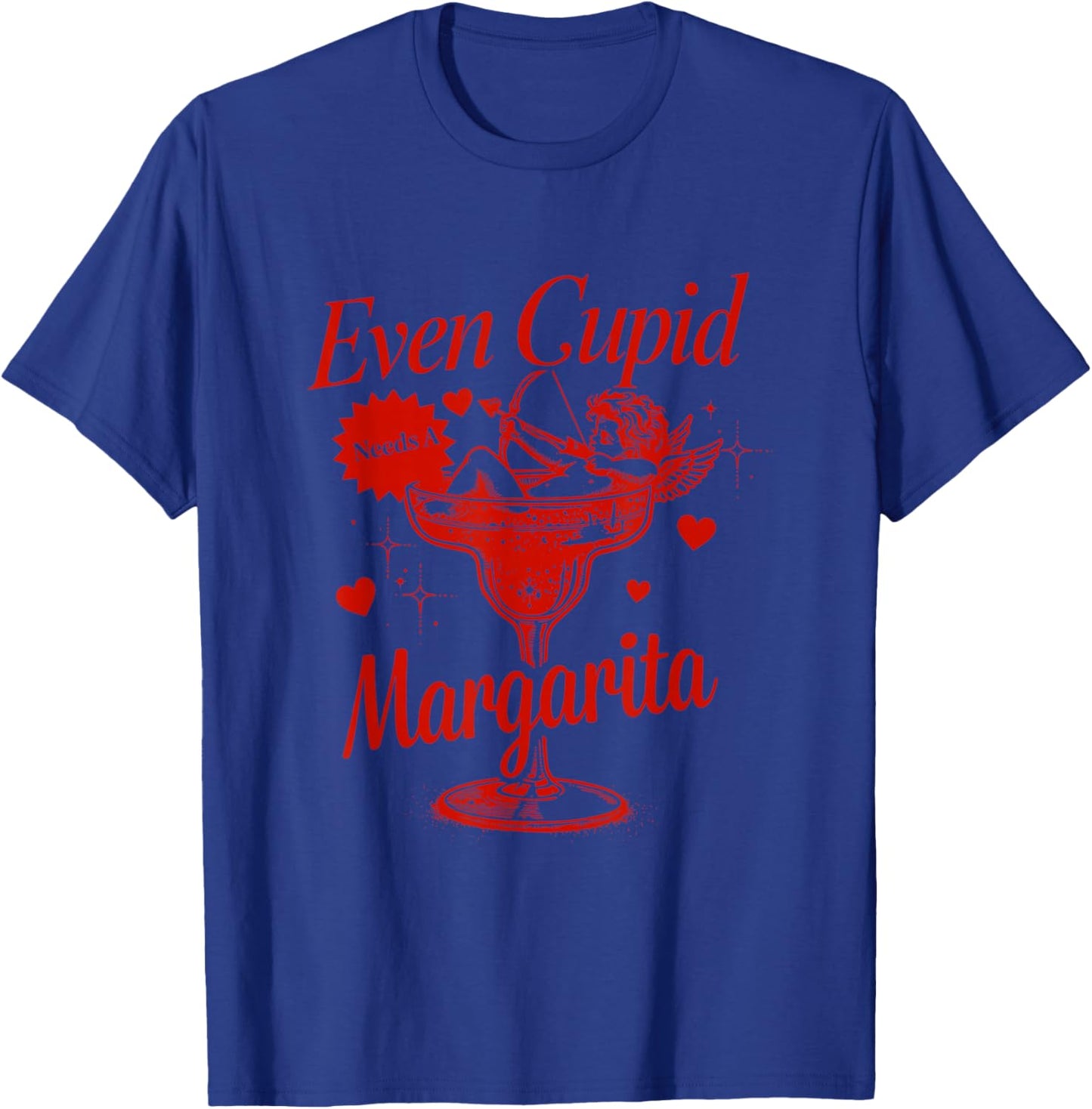 Funny Even Cupid Need A Margarita Retro Trendy Valentine T-Shirt - T-Shirt | Royal