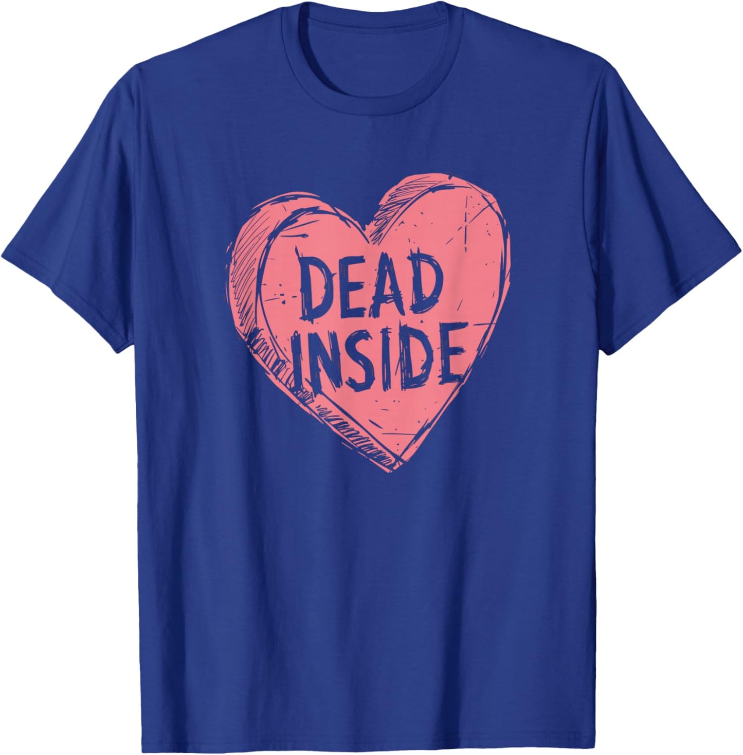 Anti Valentines | Dead Inside T-Shirt - T-Shirt | Royal