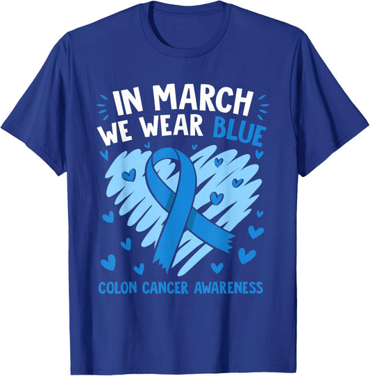 in March We Wear Blue for Colon Cancer Awareness Blue Ribbon T-Shirt - T-Shirt | Royal