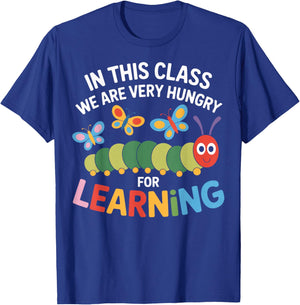 Hungry for Learning in This Classroom Students T-Shirt - T-Shirt | Royal