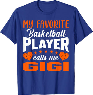 My Favorite Basketball Player Calls Me Gigi T-Shirt - T-Shirt | Royal