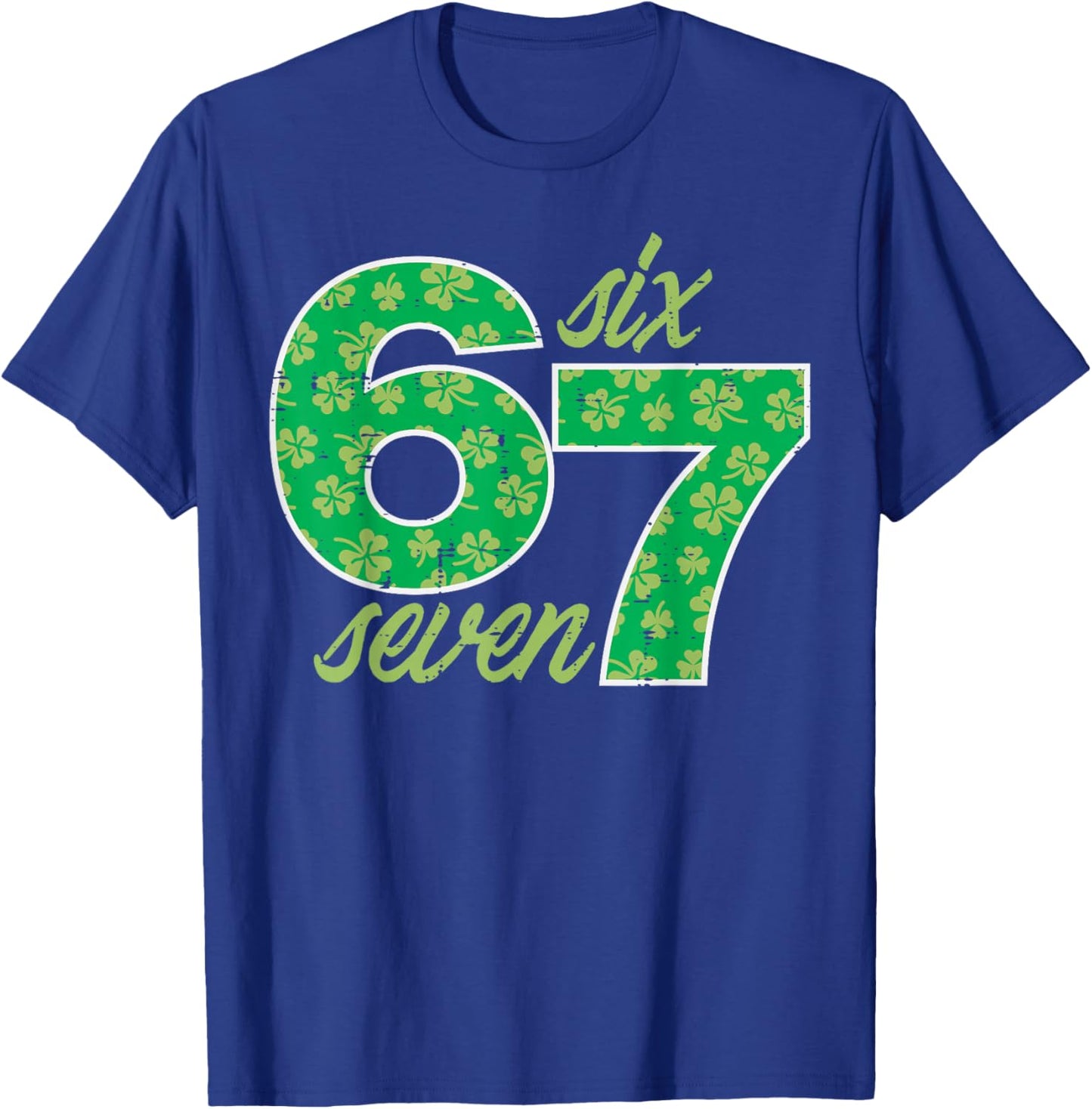 6 7 St Patricks Day Six Seven 67 Meme Teacher Kids Youth Boy T-Shirt - T-Shirt | Royal