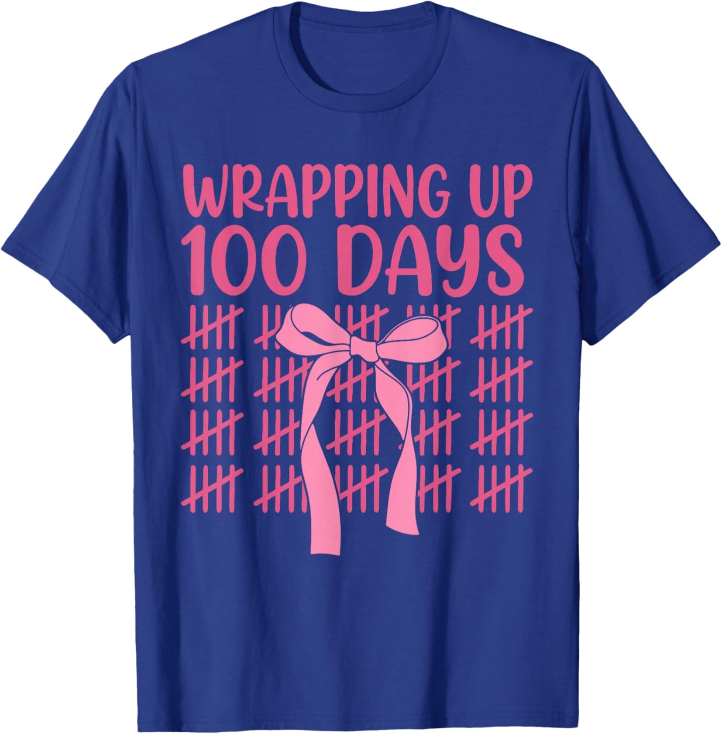 Wrapping Up 100 Days of School Cute Coquette Bow for Girls T-Shirt - T-Shirt | Royal