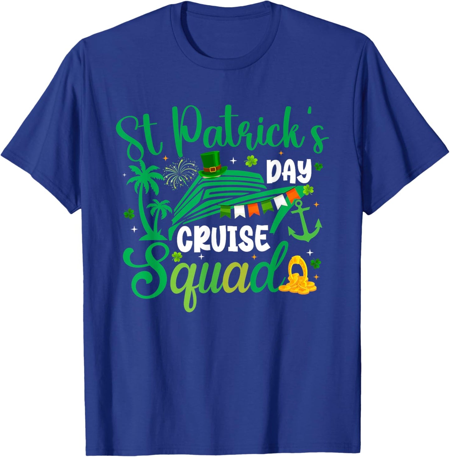 Funny St. Patrick’s Day Cruise Vacation Group Outfit T-Shirt - T-Shirt | Royal