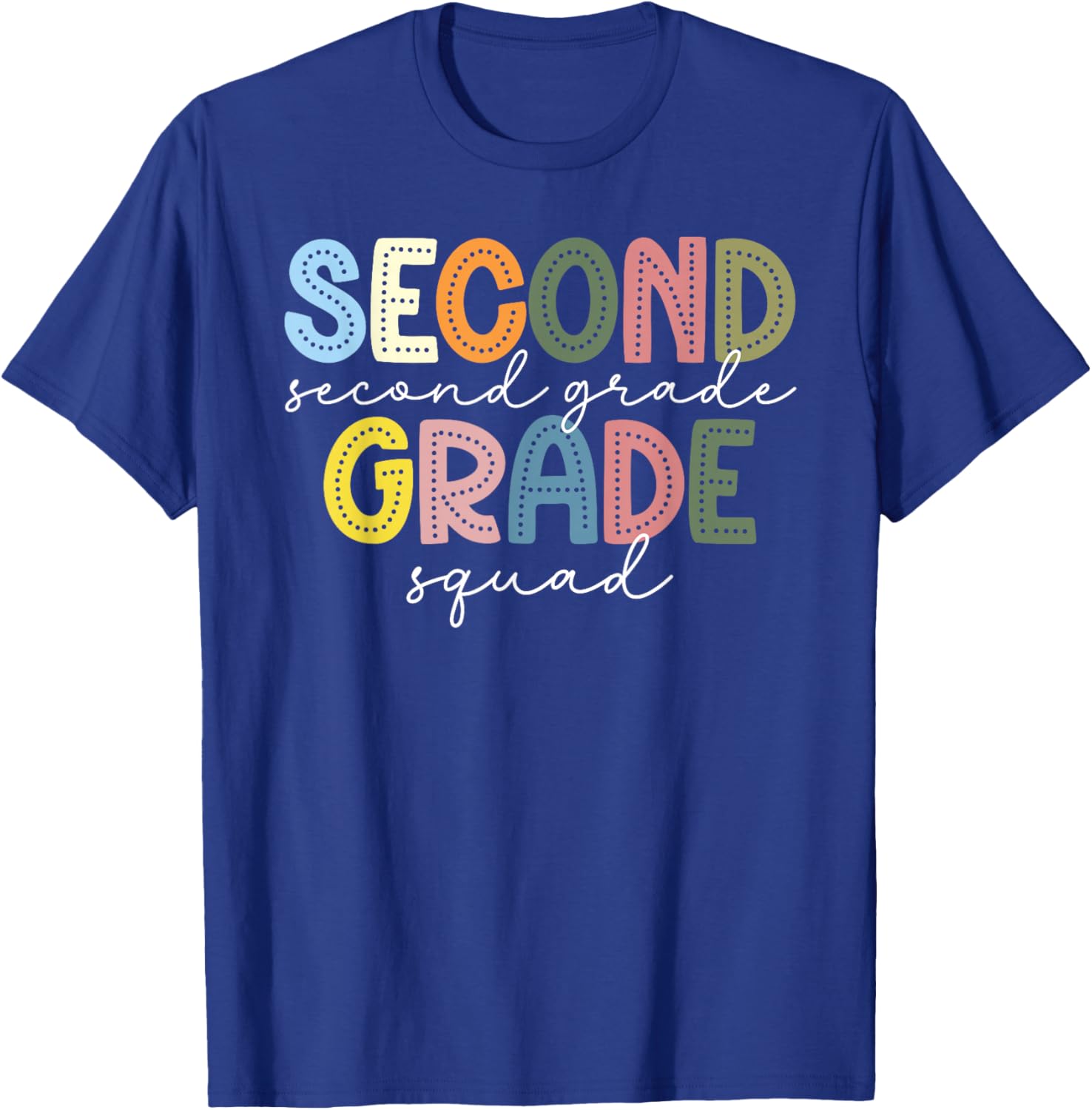 Second Grade Squad Second Grade Teacher 2nd Grade Teacher T-Shirt - T-Shirt | Royal