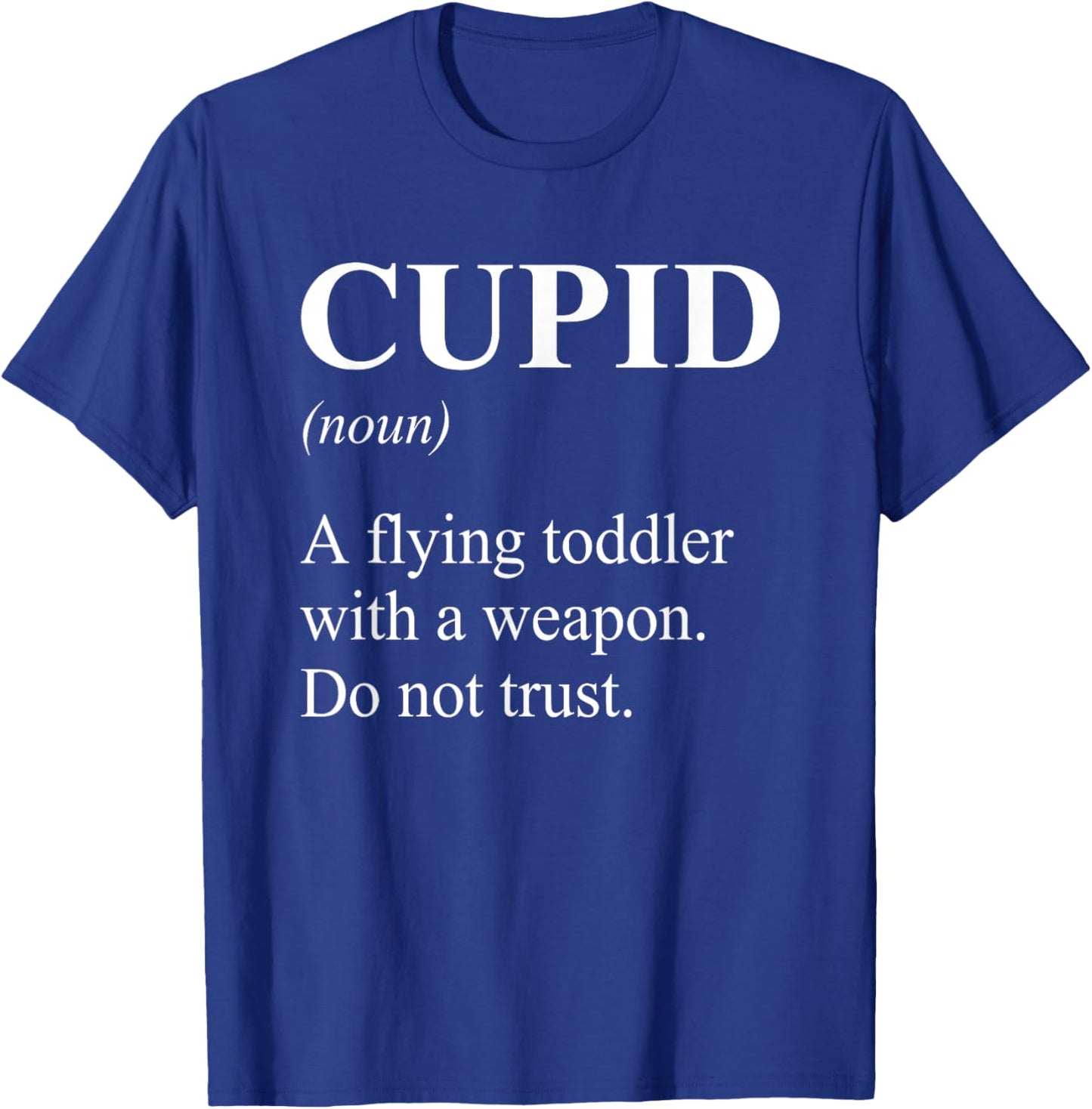 Anti Valentines Day Humor T-Shirt - T-Shirt | Royal