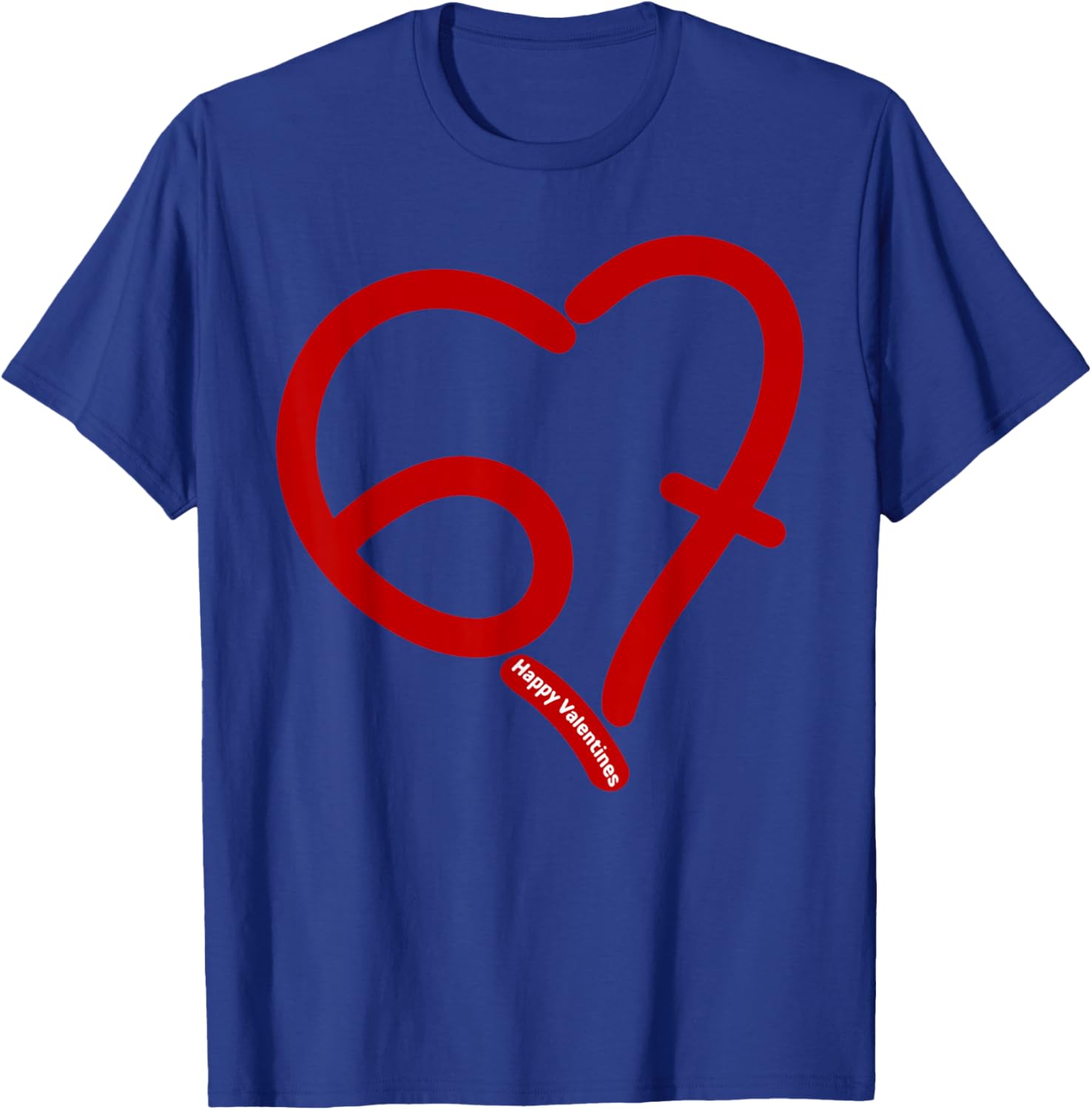 Six Seven Heart 67 Meme 6 7 Valentines Day Teens Boys Kids T-Shirt - T-Shirt | Royal