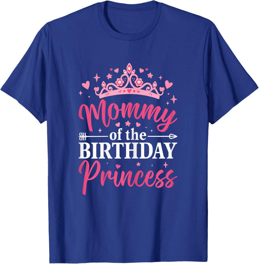 Mommy of The Birthday Princess Pink Crown Mom T-Shirt - T-Shirt | Royal