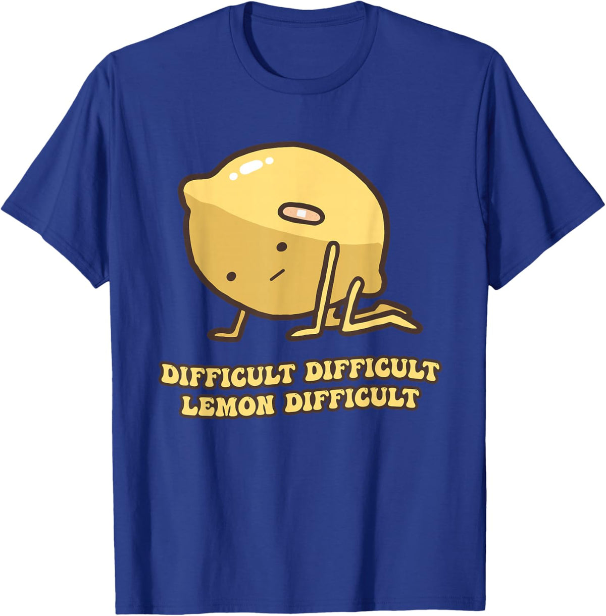 Difficult Difficult Lemon Difficult Funny Design T-Shirt - T-Shirt | Royal