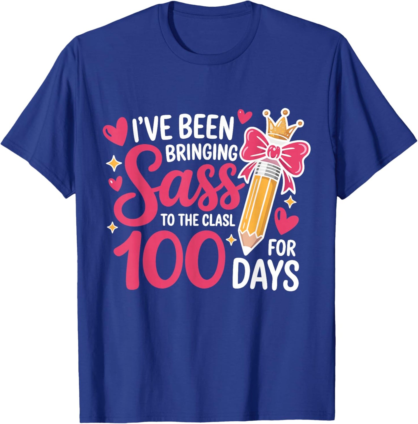 Bringing Sass to The Class for 100 Days of School Bow Girls T-Shirt - T-Shirt | Royal