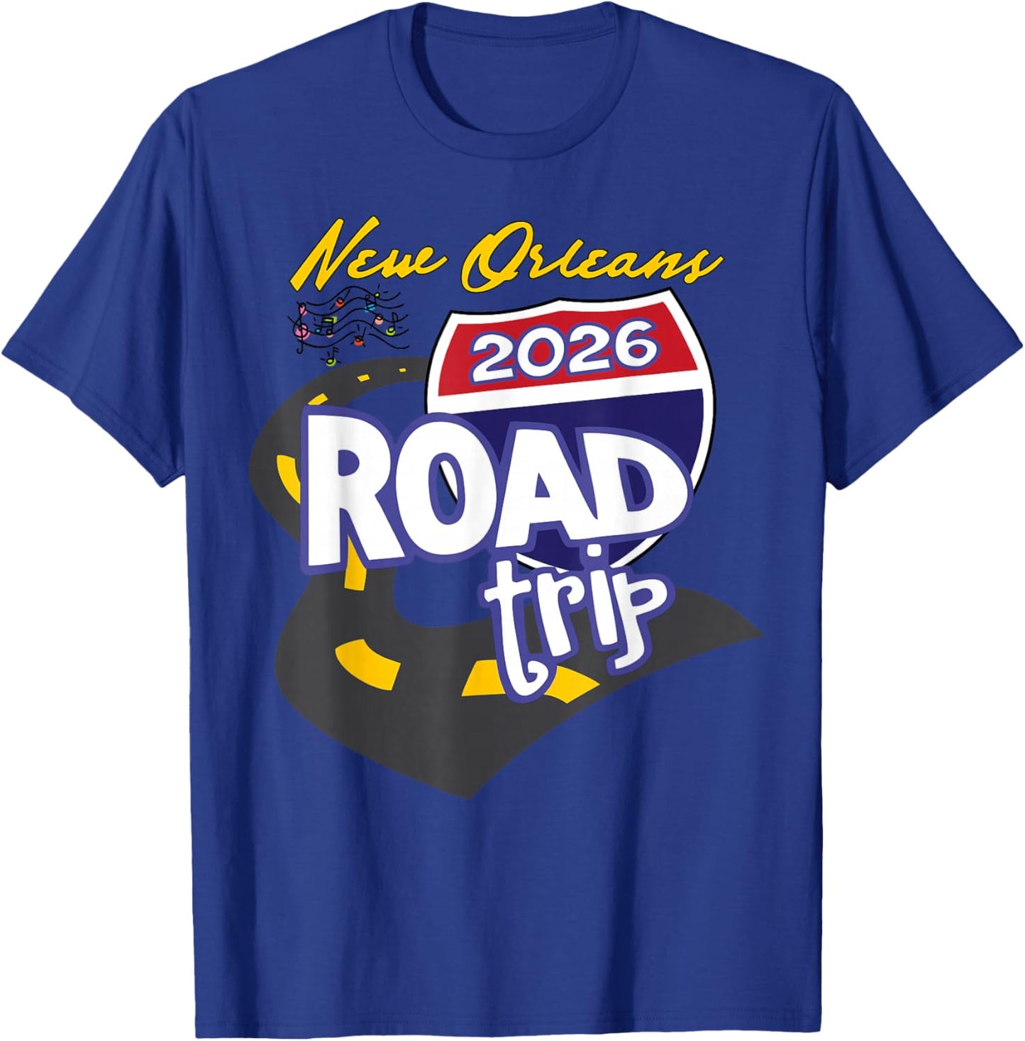 2026 New Orleans Road Trip T-Shirt - T-Shirt | Royal