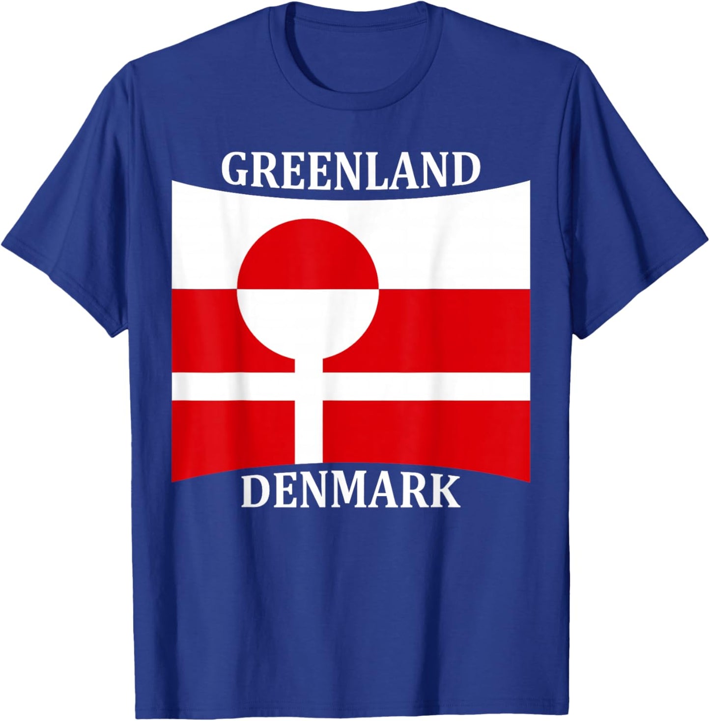 Greenland Denmark Flag United Stand Together Support Freedom T-Shirt - T-Shirt | Royal