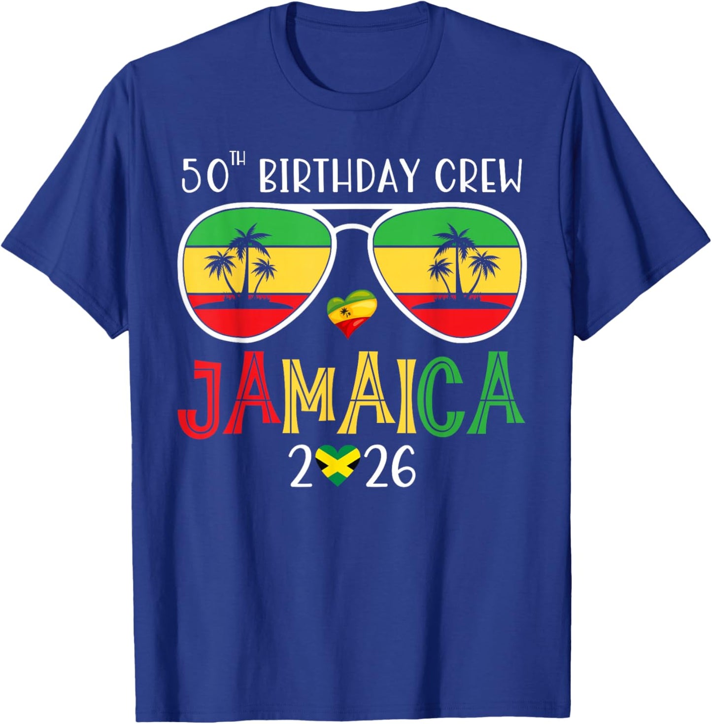 50th Birthday Crew Jamaica 2026 50 Years Old Bday Party Trip T-Shirt - T-Shirt | Royal