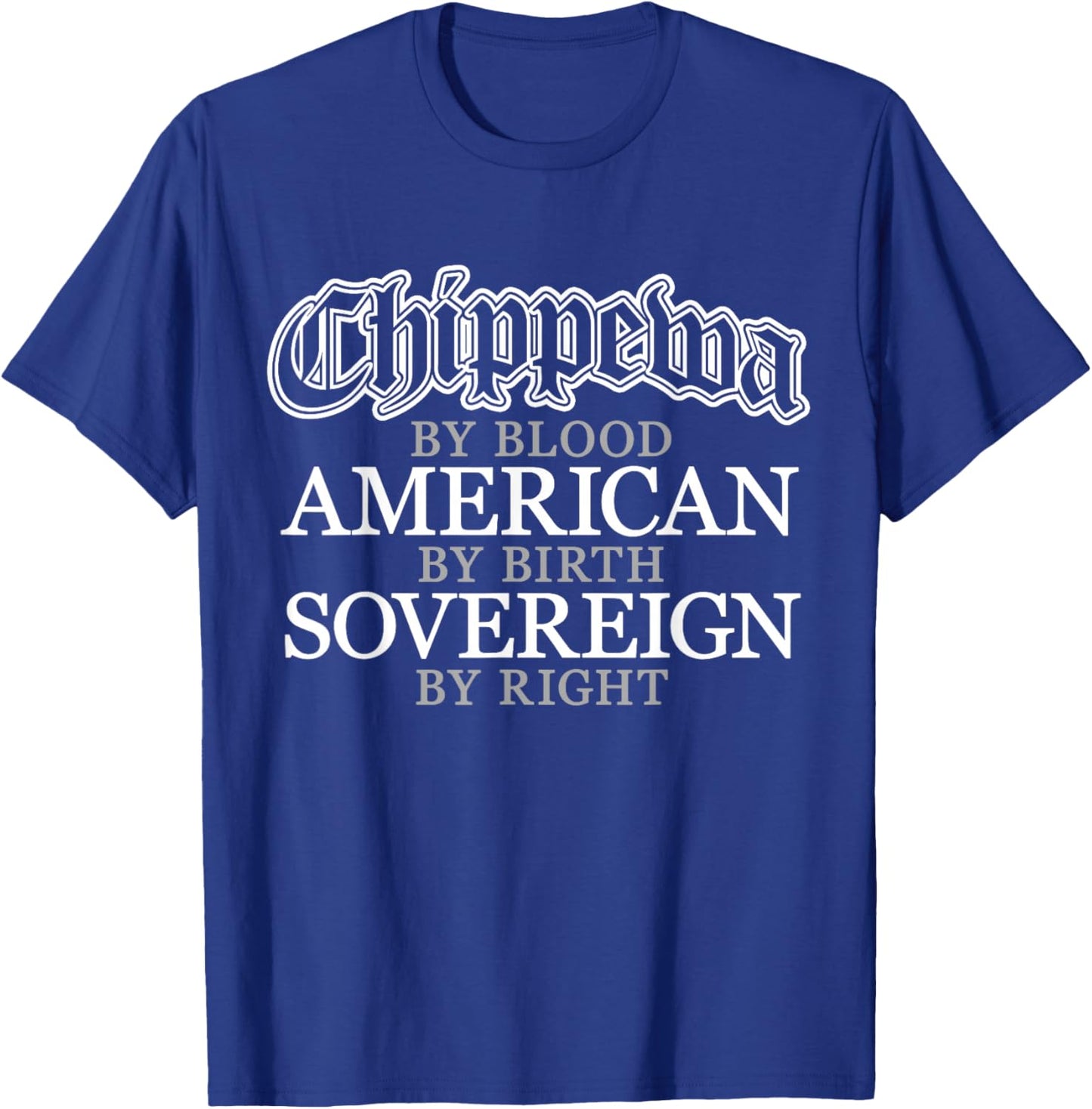 Chippewa Native American Indian T-Shirt - T-Shirt | Royal