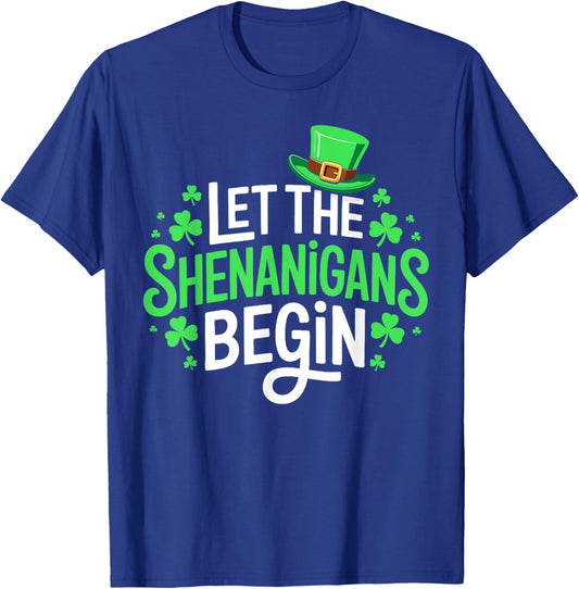 Let The Shenanigans Begin Shirt Men Women St Patricks Day T-Shirt - T-Shirt | Royal