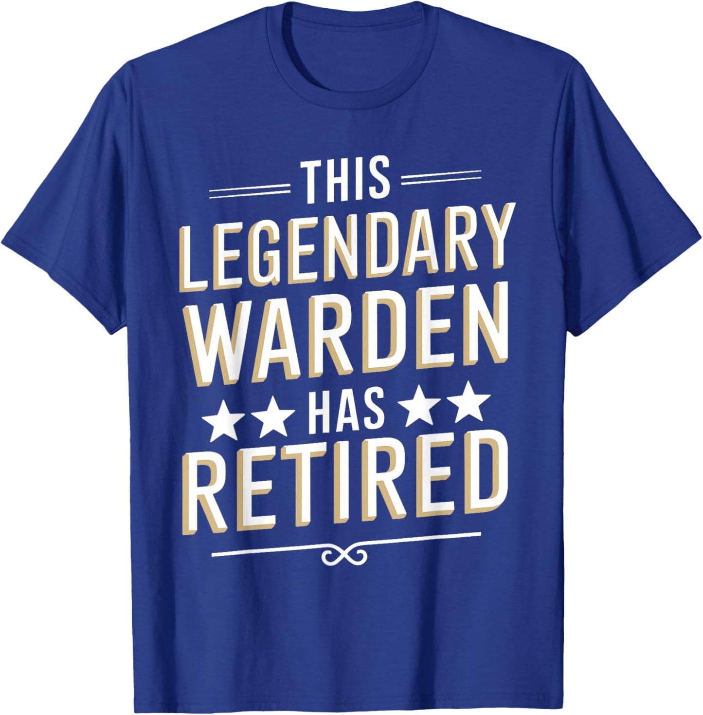 This Legendary Warden Has Retired Shirt for Wardens T-Shirt - T-Shirt | Royal