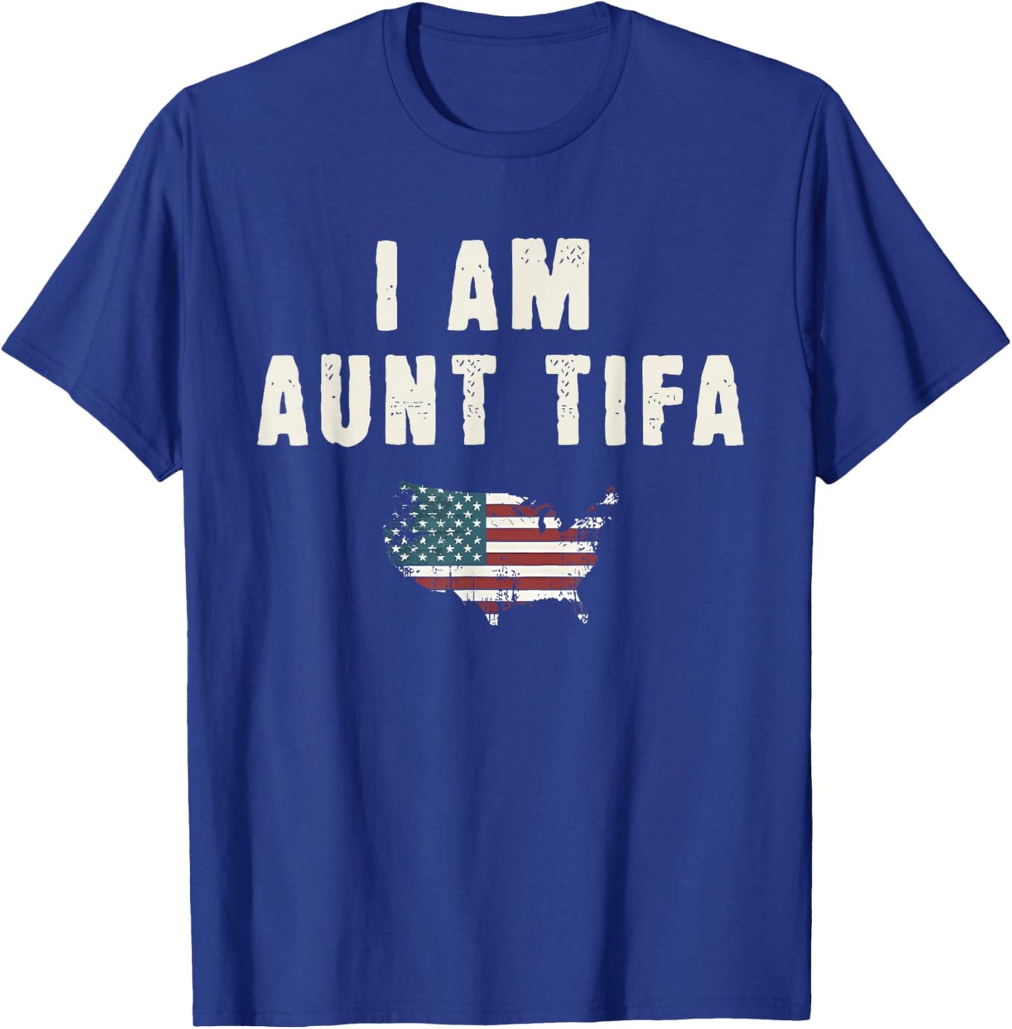 I Am Aunt Tifa Shirt Aunt Tifa Funny Aunt Tifa T-Shirt - T-Shirt | Royal