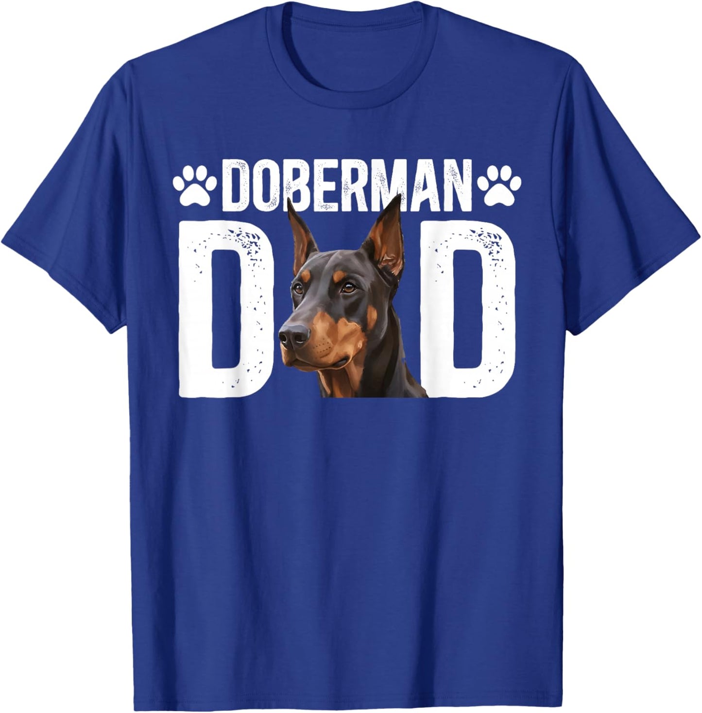Doberman Dad Proud Dad of A Doberman Pinscher Dad T-Shirt - T-Shirt | Royal