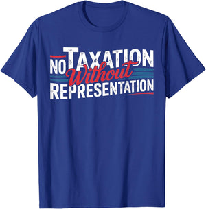 No Taxation Without Representation T-Shirt - T-Shirt | Royal