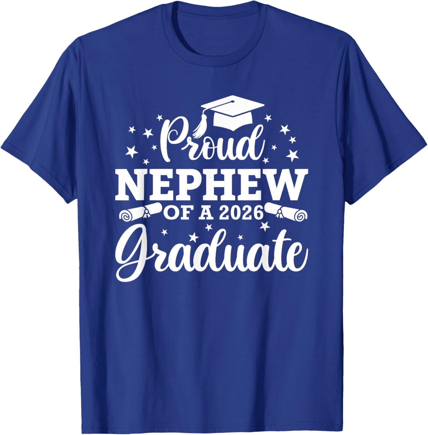 Proud Nephew of a 2026 Graduate Senior Graduation 2026 T-Shirt - T-Shirt | Royal