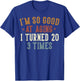 Im So Good at Aging I Turned 20 3 Times 60-Year-Old Birthday T-Shirt - T-Shirt | Royal