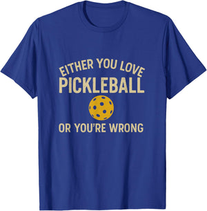 Cool Pickleball Funny Shirt Men Women Him Her T-Shirt - T-Shirt | Royal