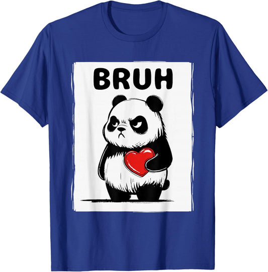 Grumpy Panda Bruh Men Women Teens Kids Funny St. Valentine's T-Shirt - T-Shirt | Royal