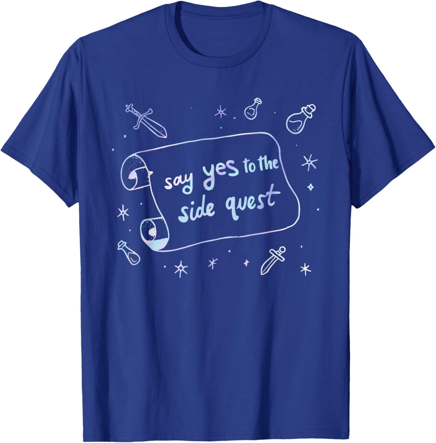 Say Yes to The Side Quest Funny Gamer T-Shirt - T-Shirt | Royal