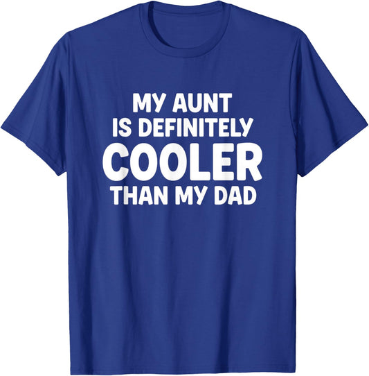 My is Definitely Cooler Than My Dad T-Shirt - T-Shirt | Royal