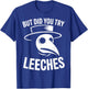 Leeches Plague Doctor T-Shirt - T-Shirt | Royal