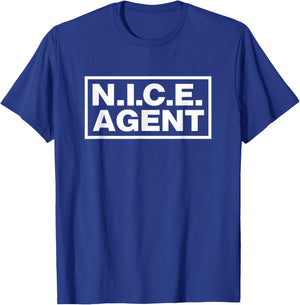N I C E Agent Official Funny Protest Costume Art T-Shirt - T-Shirt | Royal
